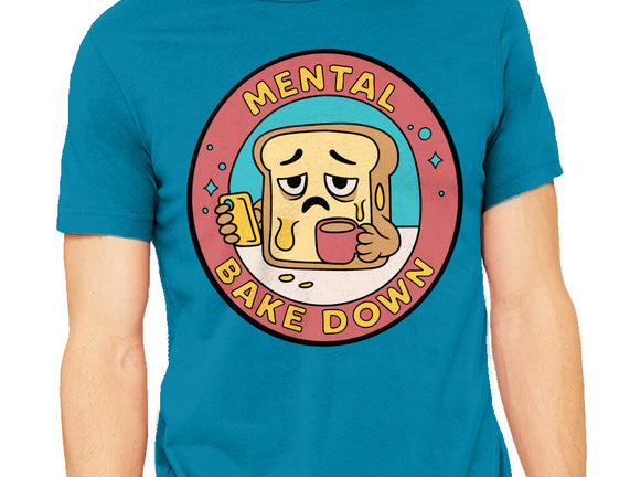 Mental Bake Down