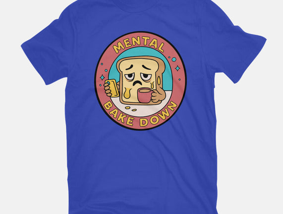Mental Bake Down