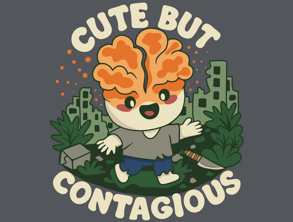 Cute But Contagious