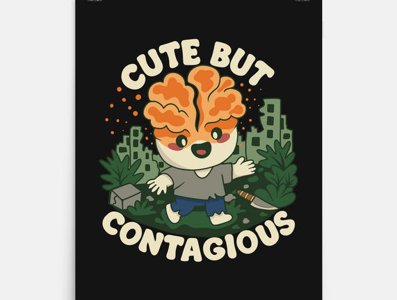 Cute But Contagious