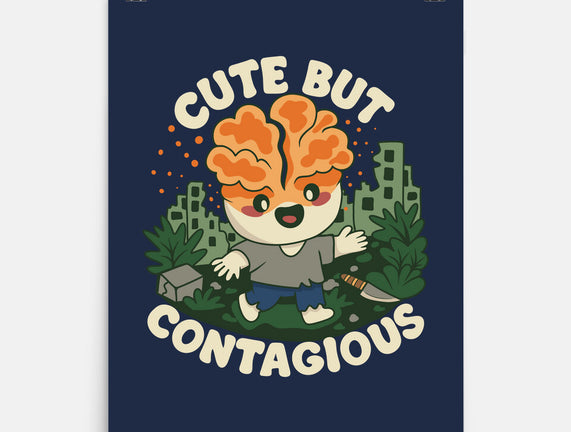 Cute But Contagious