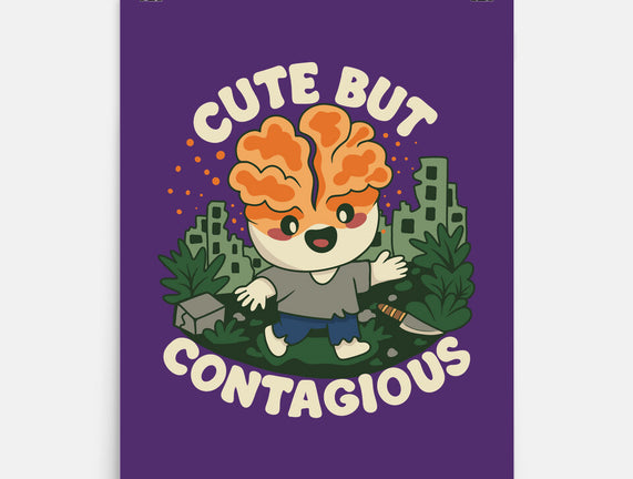 Cute But Contagious