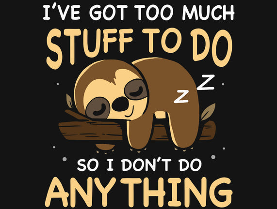 I Don't Do Anything
