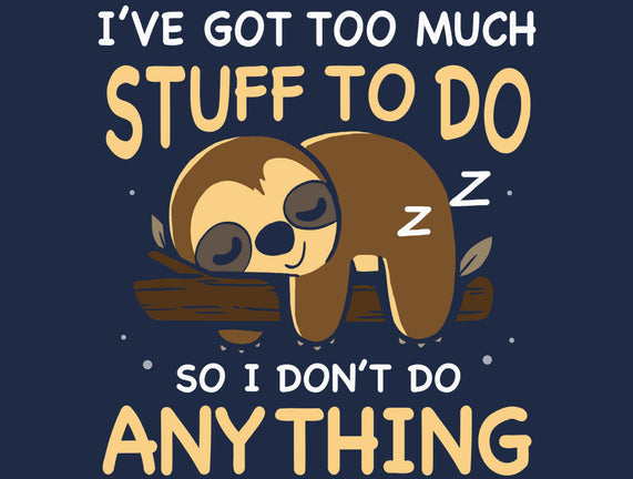 I Don't Do Anything
