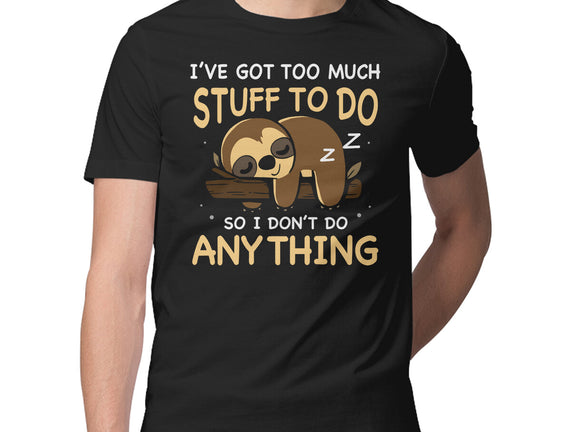 I Don't Do Anything