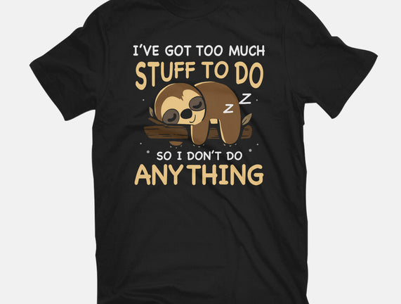 I Don't Do Anything