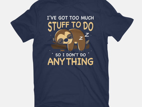 I Don't Do Anything