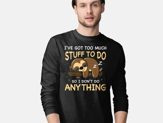 I Don't Do Anything