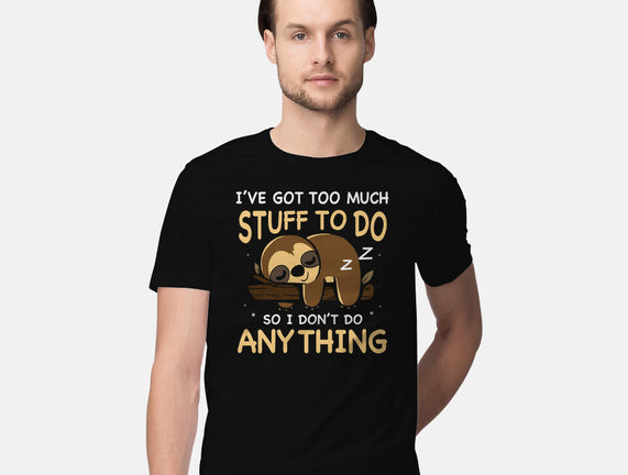 I Don't Do Anything