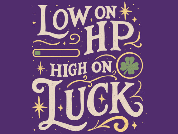 Low On HP High On Luck