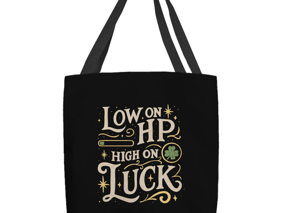 Low On HP High On Luck