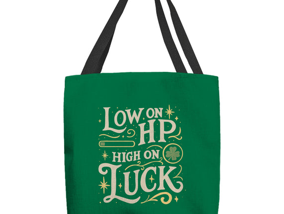 Low On HP High On Luck