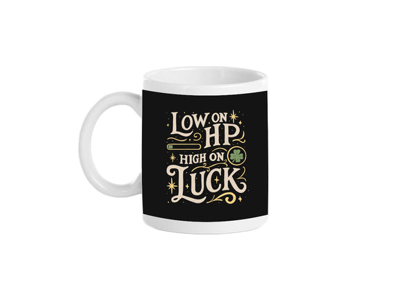 Low On HP High On Luck