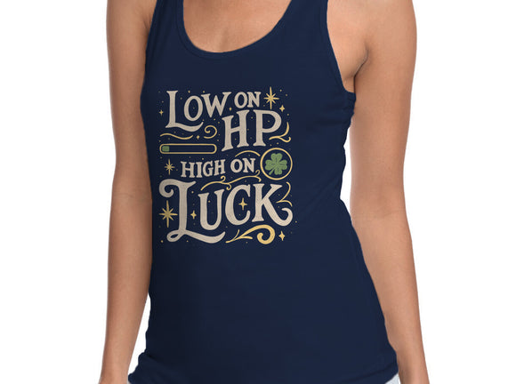 Low On HP High On Luck