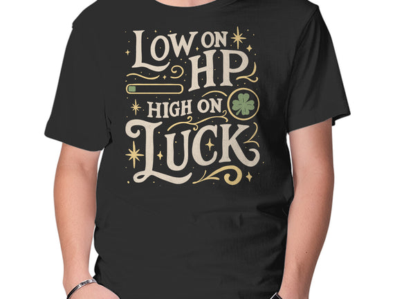 Low On HP High On Luck