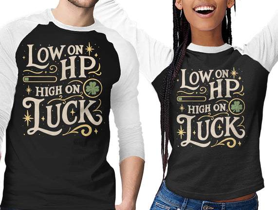 Low On HP High On Luck