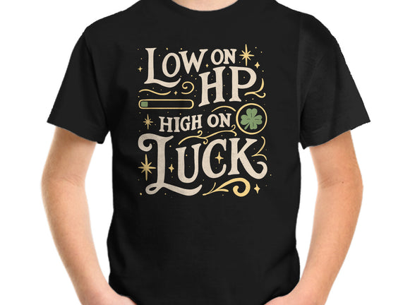 Low On HP High On Luck