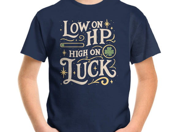 Low On HP High On Luck