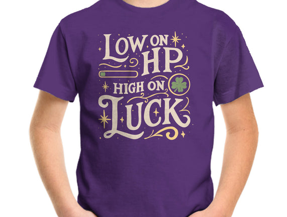 Low On HP High On Luck