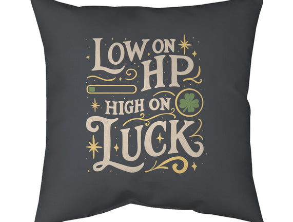 Low On HP High On Luck