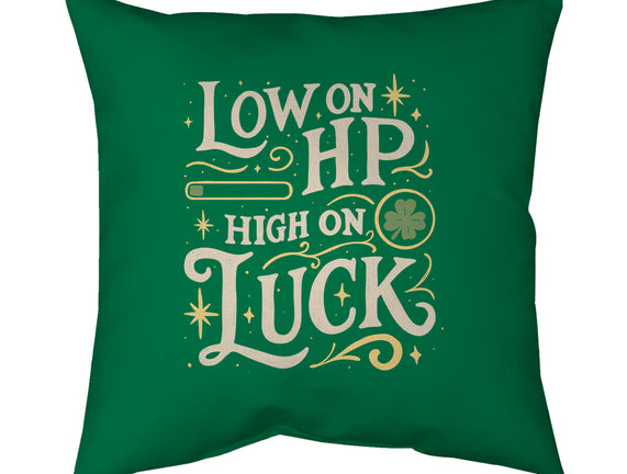 Low On HP High On Luck