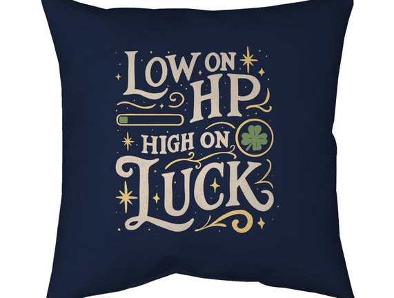 Low On HP High On Luck