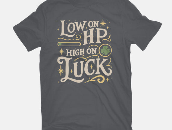 Low On HP High On Luck