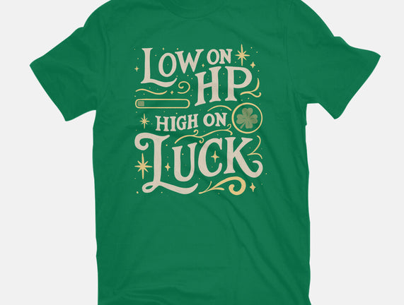 Low On HP High On Luck