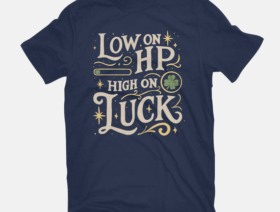Low On HP High On Luck