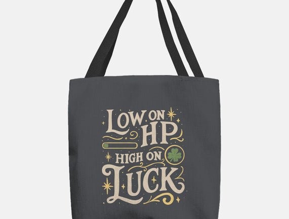 Low On HP High On Luck