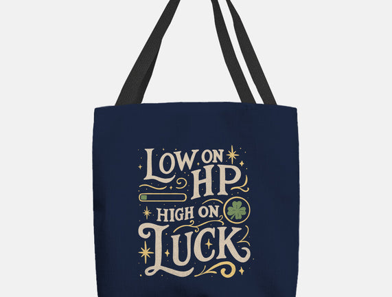 Low On HP High On Luck