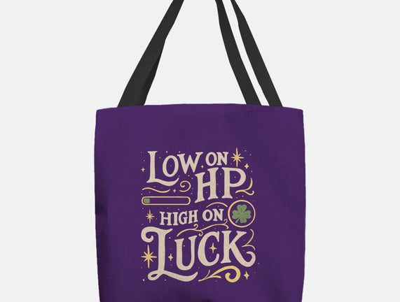 Low On HP High On Luck