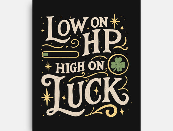 Low On HP High On Luck