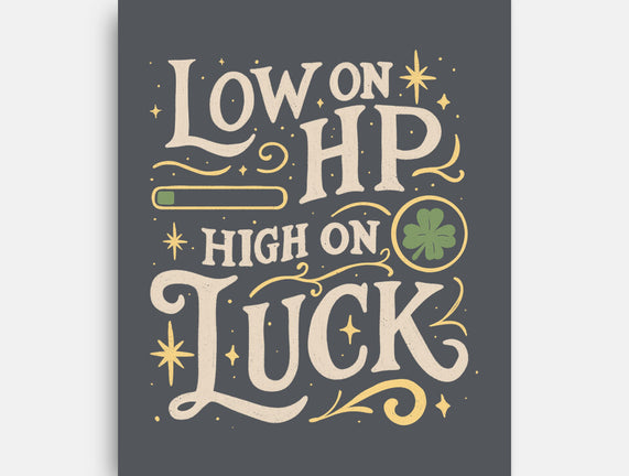 Low On HP High On Luck
