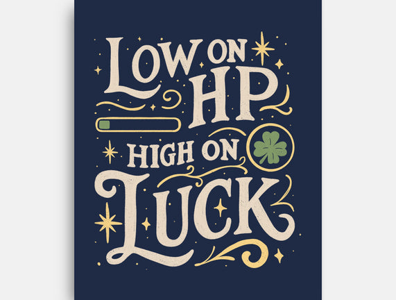 Low On HP High On Luck