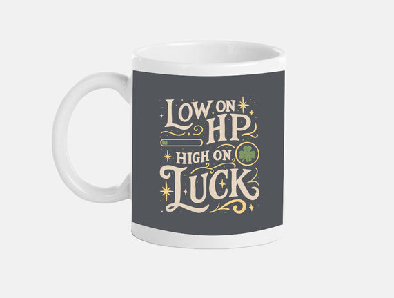 Low On HP High On Luck