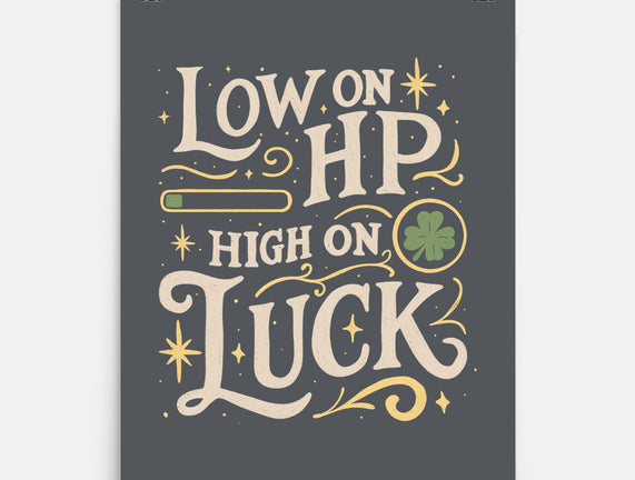 Low On HP High On Luck