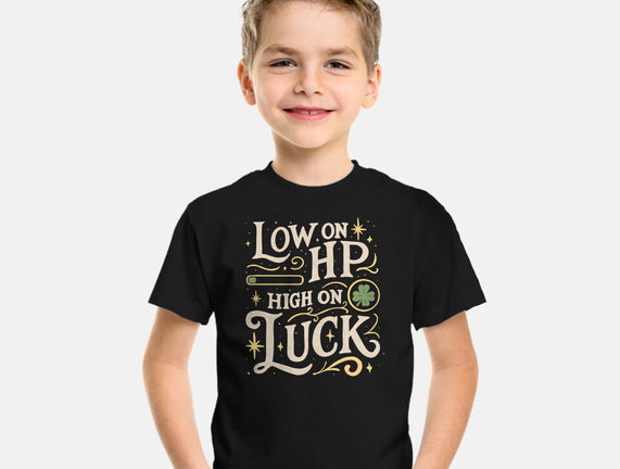 Low On HP High On Luck