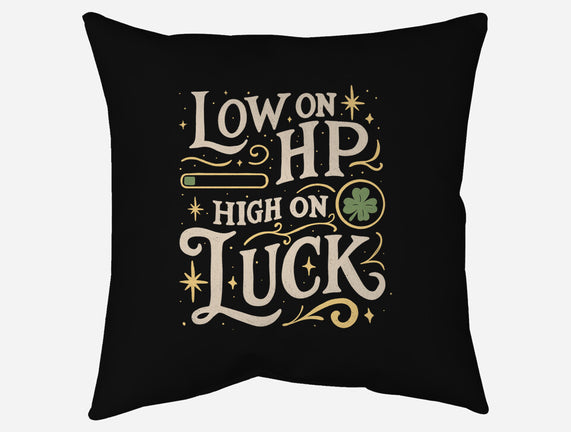 Low On HP High On Luck