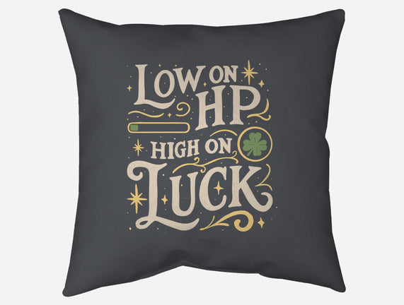 Low On HP High On Luck