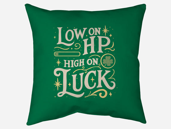 Low On HP High On Luck