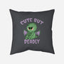 Cute But Pretty Deadly-None-Removable Cover w Insert-Throw Pillow-Loobs