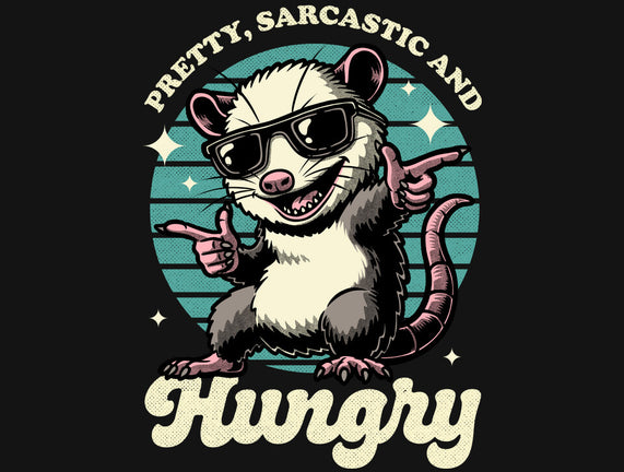 Sarcastic Hungry Possum