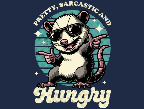 Sarcastic Hungry Possum