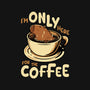 Only For The Coffee-Mens-Premium-Tee-Tronyx79