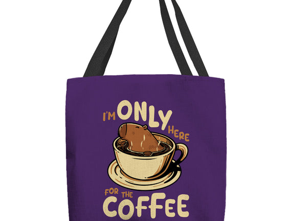 Only For The Coffee