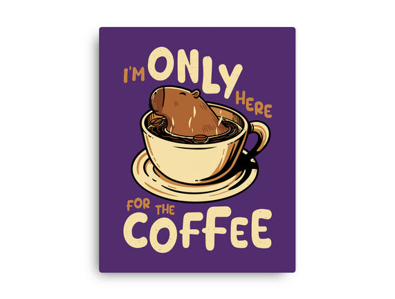 Only For The Coffee