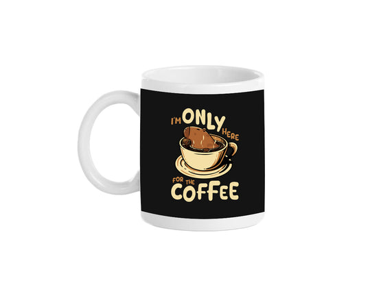 Only For The Coffee