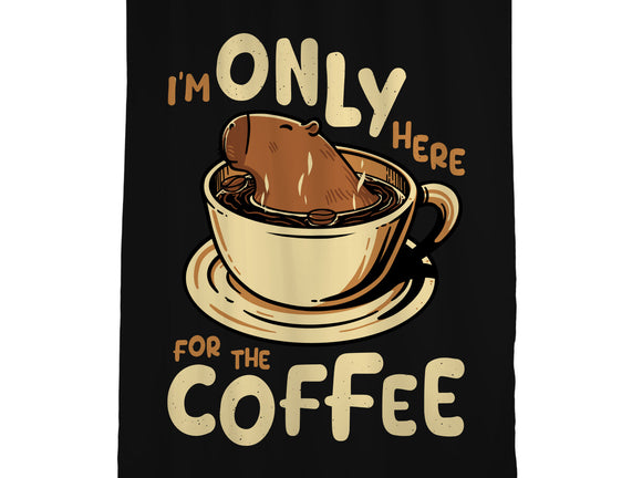 Only For The Coffee