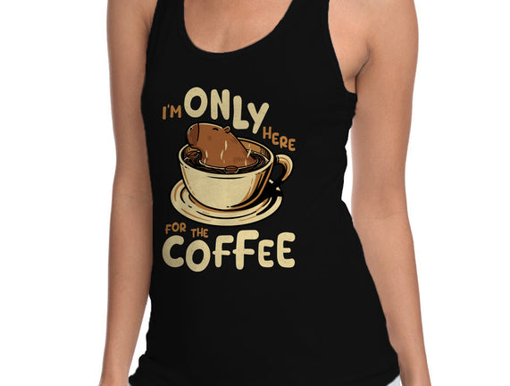 Only For The Coffee